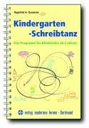 Kindergarten-Schreibtanz. Mit Audio-CD: Das Programm für Kleinkinder ab 2 Jahren