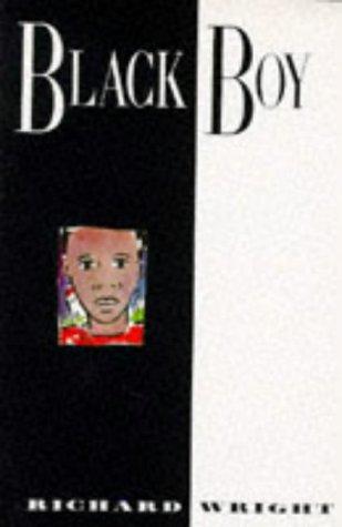 Black Boy: A Record of Youth and Childhood (Picador Books)