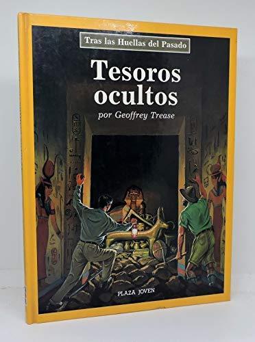 Tesoros ocultos (tras las huellas del pasado)