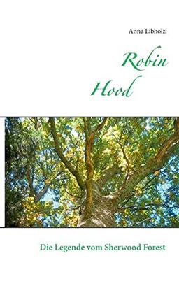 Robin Hood: Die Legende aus dem Sherwood Forest