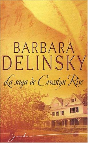 La saga de Crosslyn Rise