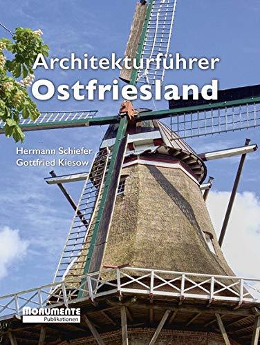 Architekturführer Ostfriesland: Handbuch für Kulturreisende