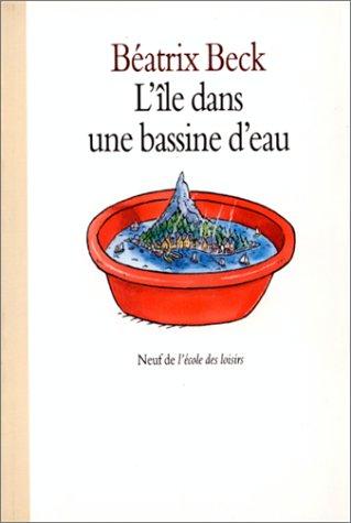 L'île dans une bassine d'eau : et autres contes choisis