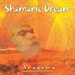 Shamanic Dream Vol. 1