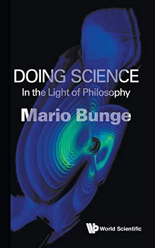 Doing Science: In the Light of Philosophy