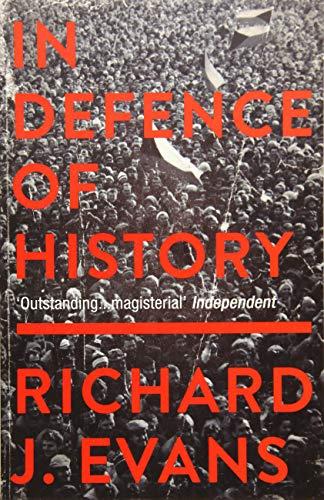 In Defence Of History