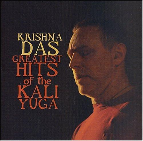 Greatest Hits of the Kali Yuga