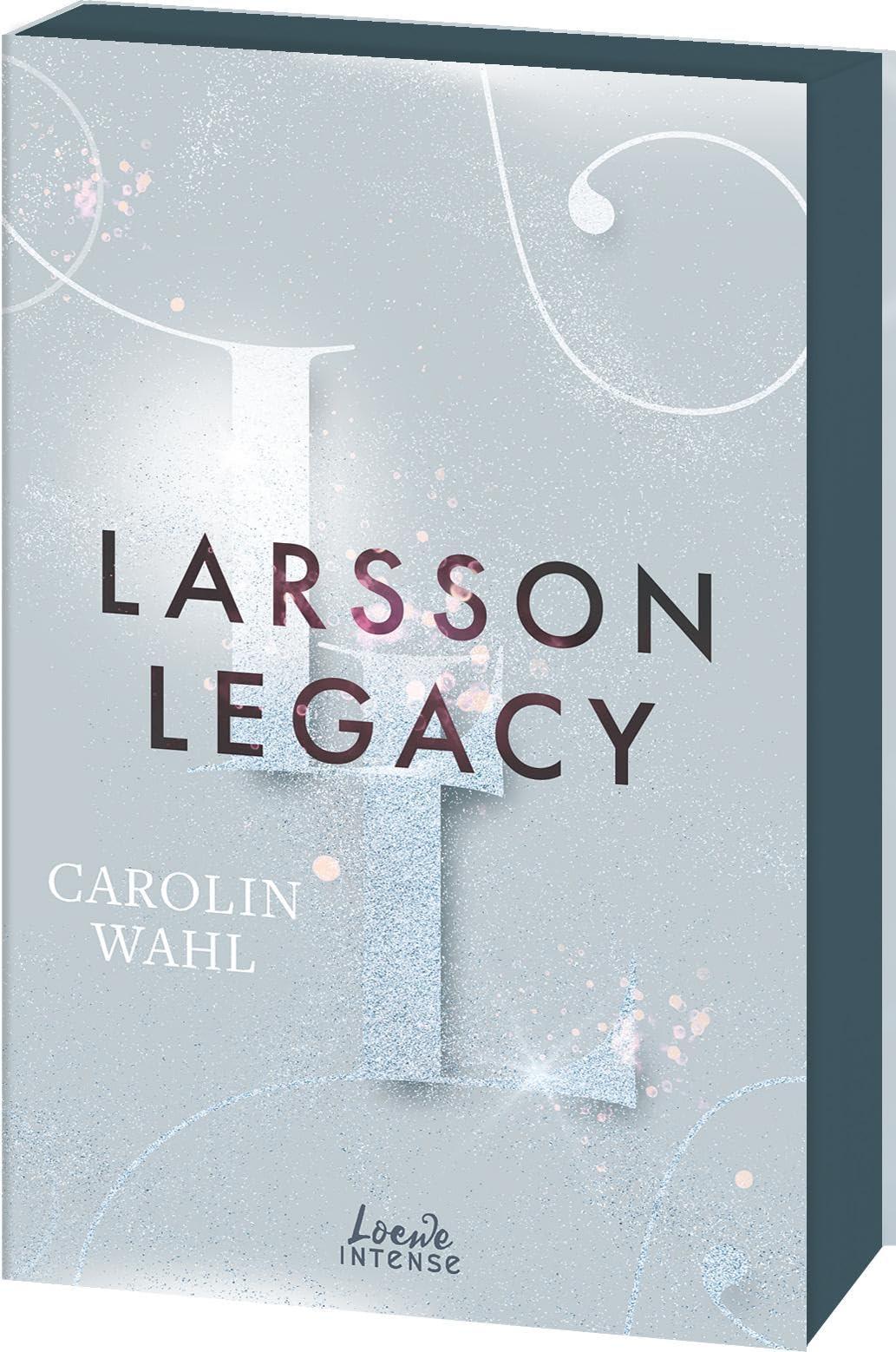 Larsson Legacy (Crumbling Hearts, Band 3): Ein Maskenball der Gefühle - Enemies to Lovers von SPIEGEL-Bestsellerautorin Carolin Wahl - mit edlem Farbschnitt nur solange der Vorrat reicht