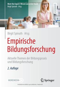 Empirische Bildungsforschung: Aktuelle Themen der Bildungspraxis und Bildungsforschung (Meet the Expert: Wissen aus erster Hand)