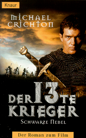 Der 13. Krieger. Schwarze Nebel. Der Roman zum Film.