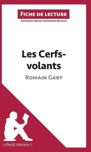 Les Cerfs-volants de Romain Gary (Analyse de l'œuvre) : Analyse complète et résumé détaillé de l'oeuvre