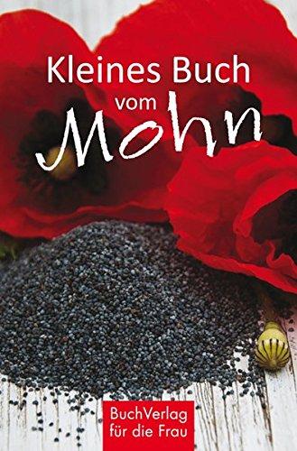 Kleines Buch vom Mohn (Minibibliothek)