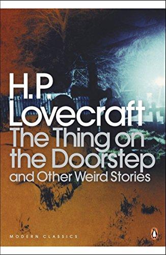 The Thing on the Doorstep and Other Weird Stories (Penguin Modern Classics)