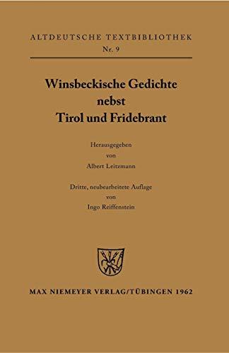 Winsbeckische Gedichte nebst Tirol und Fridebrant (Altdeutsche Textbibliothek, 9, Band 9)