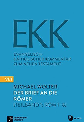 Der Brief an die Römer - EKK NF VI/1 (EKK - die neue Folge)