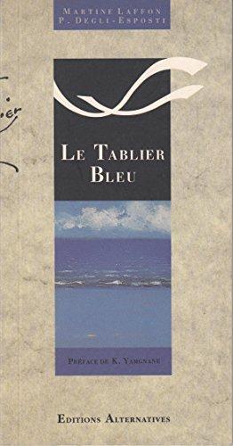 Le tablier bleu (Pollen)