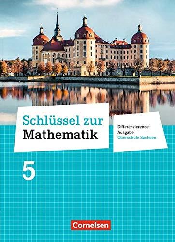 Schlüssel zur Mathematik - Differenzierende Ausgabe Oberschule Sachsen: 5. Schuljahr - Schülerbuch