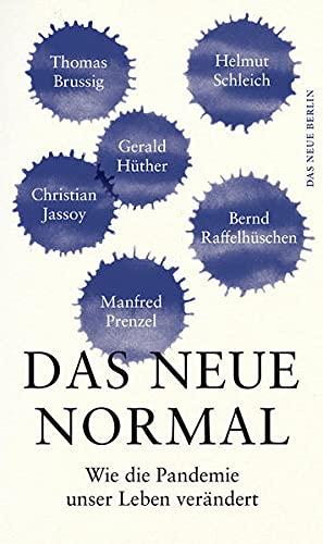 Das neue Normal: Wie die Pandemie unser Leben verändert