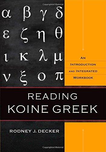 Decker, R: Reading Koine Greek