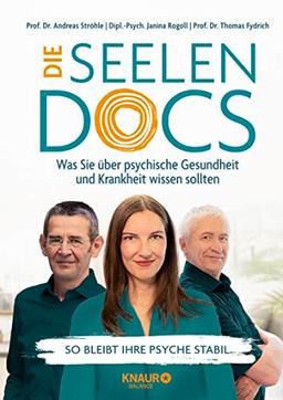 Die Seelen-Docs: Was Sie über psychische Gesundheit und Krankheit wissen sollten | So bleibt Ihre Psyche stabil