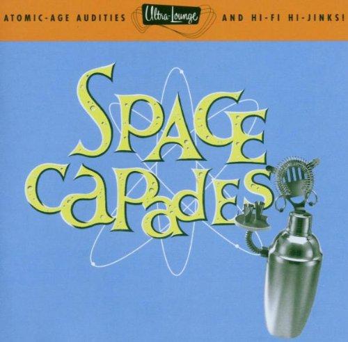 Ultra Lounge3/Space Capades