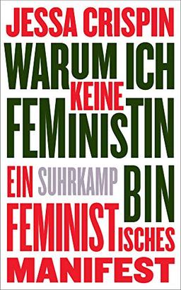 Warum ich keine Feministin bin: Ein feministisches Manifest (suhrkamp taschenbuch)