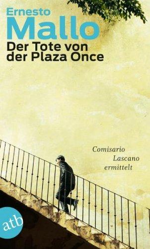 Der Tote von der Plaza Once: Comisario Lascano ermittelt. Roman