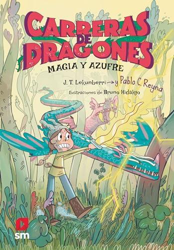 Carreras de dragones 2: Magia y azufre