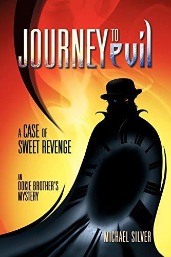 Journey to Evil: A Case of Sweet Revenge