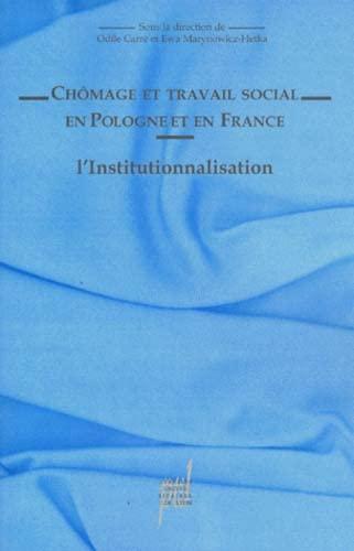 Chômage et travail social en Pologne et France, l'institutionnalisation