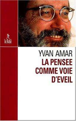 La pensée comme voie d'éveil