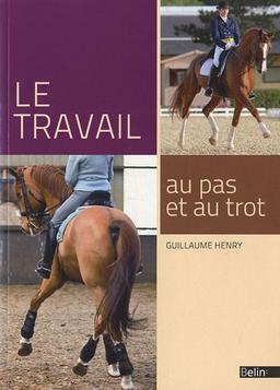 Le travail au pas et au trot