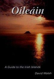 Oileain: A Guide to the Irish Islands