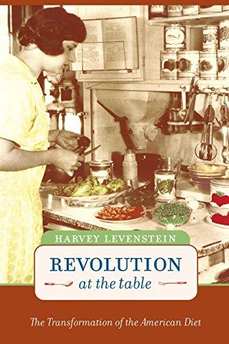 Revolution at the Table: The Transformation of the American Diet (California Studies in Food and Culture)