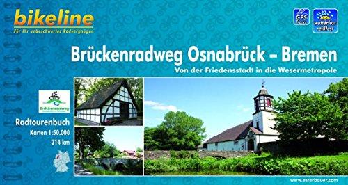 Bikeline Brückenradweg Osnabrück - Bremen 1 : 50 000. GPS-Tracks Download.  wasserfest und reißfest