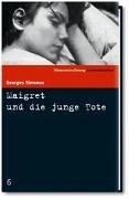 Maigret und die junge Tote. SZ Krimibibliothek Band 6