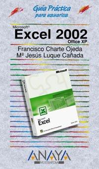 Excel 2002 (Guías Prácticas)