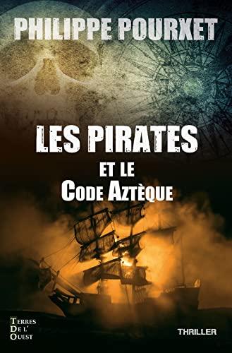 Les pirates et le code aztèque