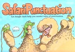 Safari Punctuation: A Pleasant and Educational Trip Through Punctuation Country