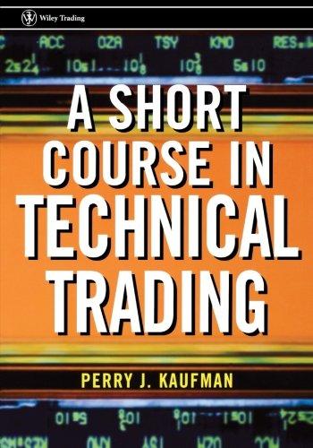 A Short Course in Technical Trading (Wiley Trading) (Wiley Trading Series)