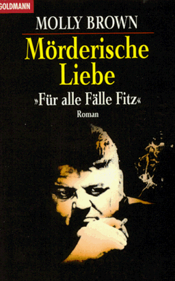 Mörderische Liebe. 'Für alle Fälle Fitz'