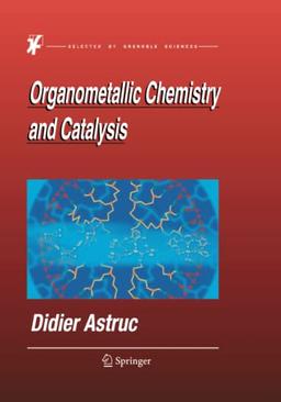 Organometallic Chemistry and Catalysis