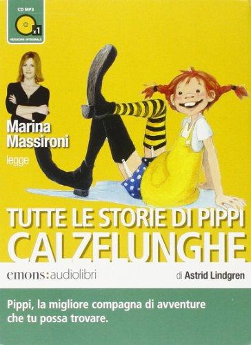 Tutto le storie di Pippi Calzelunghe