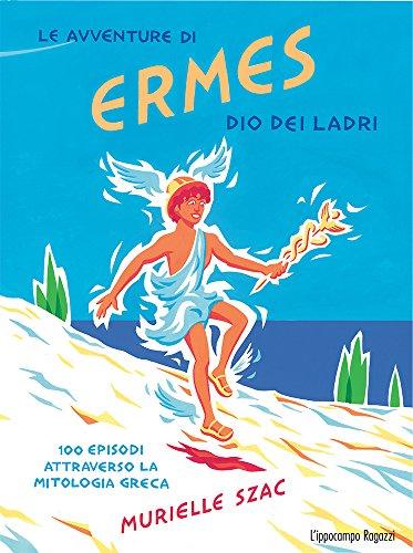 Le avventure di Ermes dio dei ladri