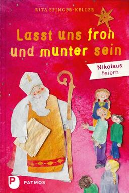 Lasst uns froh und munter sein - Nikolaus feiern