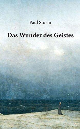 Das Wunder des Geistes