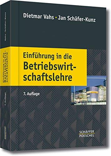 Einführung in die Betriebswirtschaftslehre