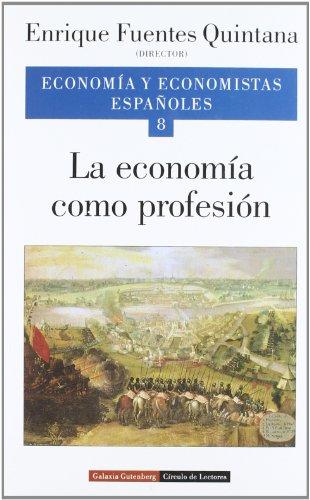 La economía como profesión (Ensayo, Band 8)