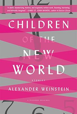 Children of the New World: Stories