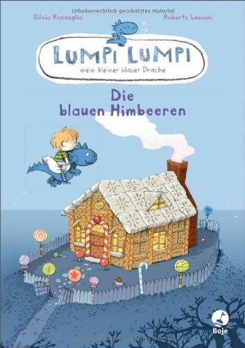 Lumpi Lumpi, mein kleiner blauer Drache - Die blauen Himbeeren